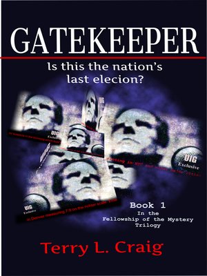 cover image of Gatekeeper, Is This the Nation's Last Election?